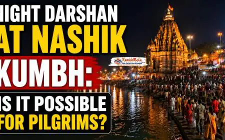 Night Darshan at Nashik Kumbh: Is It Possible for Pilgrims?