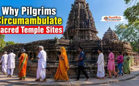 Why Pilgrims Circumambulate Sacred Temple Sites